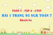 Bài 1 trang 93 SGK Toán 7 Tập 2 Chân trời sáng tạo